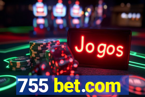 755 bet.com